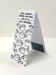 Magnetic Bookmark - Too Much Tea