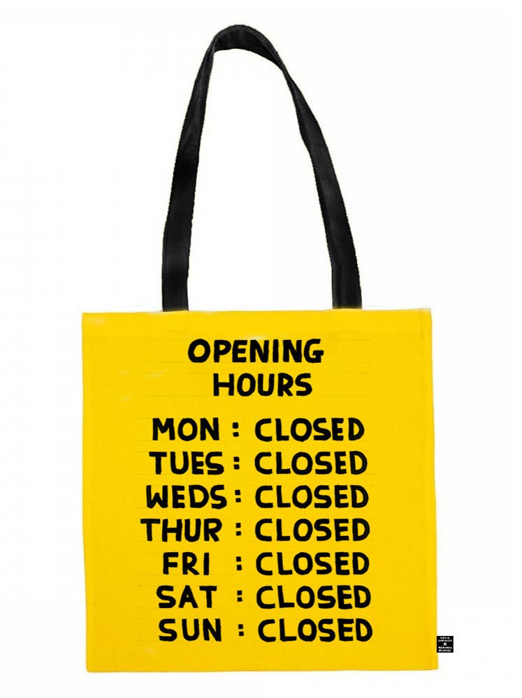 Opening Hours Tote Bag by David Shrigley